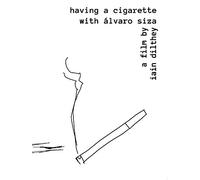 Siza, Alvaro - Alvaro Siza: Having a Cigarette