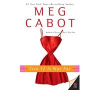 Size 12 Is Not Fat (Heather Wells Mysteries)