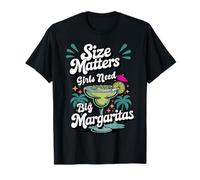 Size Matters Girls Need Big Margaritas Womens Dark T-Shirt