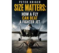 SIZE MATTERS: HOW A FLY CAN BEAT A FIGHTER JET