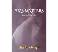 Size Matters (Just Ask Micky)