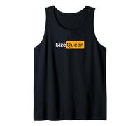 Size Queen - Sexy Gifts for Men and Women Tank Top