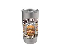 Size Really Does Matter Burger Burger Cheeseburger Foodie Stainless Steel Insulated Tumbler