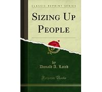 Sizing Up People (Classic Reprint)