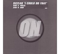 Sizzlak - Sizzlak - I Could Do That - On Records