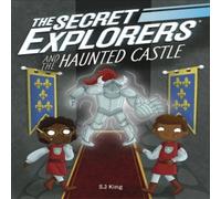 SJ King Secret Explorers & the Haunted Castle Paperback Book SJ King Multicolor