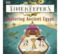 SJ King The Timekeepers: Exploring Ancient Egypt Paperback Book SJ King Multicolor