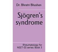 Sjögren's syndrome: Rheumatology for NEET-SS series: Book 3