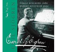 SJOGREN/KILSTROM/RINGBORG - Complete Works for Violin and Piano Vol. 3