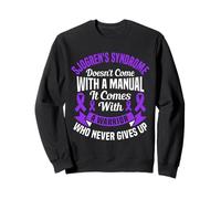 Sjogren's Syndrome Awareness A Manual Sjogren's Syndrome Sweatshirt