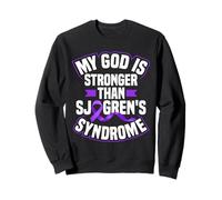 Sjogren's Syndrome Warrior Stronger Sjogren's Syndrome Sweatshirt