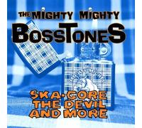Ska-Core: Devil & More EP Edition by Mighty Mighty Bosstones (1994) Audio CD