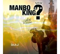 Ska-J - Manbo King?