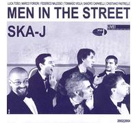 Ska J - Men in the Street
