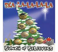 Ska La La La La by Bunch of Believers