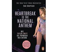 Ska Radczinski Heartbreak is the National Anthem: Wie Taylor Swift (Paperback)