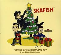 Skafish - Tidings Comfort & Joy: Jazz Piano Trio Christmas