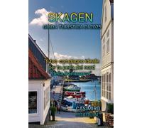SKAGEN GUIDA TURISTICA DI 2025