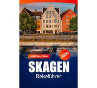 Skagen Reiseführer 2026: Erkunden Sie Dänemarks Küstenjuwel, malerische Aussicht, Insidertipps, Geschichte, Reiseziele und Abenteuer, die man unbedingt besuchen muss