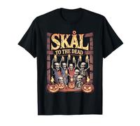 Skål to The Dead - Viking Drinking - Norse T-Shirt