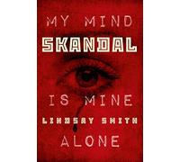 Skandal: My Mind Is Mine Alone: 2 (Sekret)