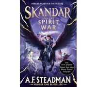 Skandar and the Spirit War : Unmissable finale to the adventure series that everyone is talking about! Volume 5