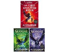 Skandar Series 3 Books Collection Set By A.F. Steadman (Skandar and the Spirit War, Skandar and the Skeleton Curse and World of Skandar The First Unicorn Rider Hardback)