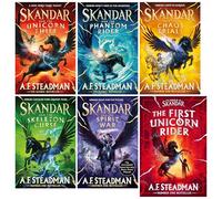 Skandar Series 6 Books Collection Set By A.F. Steadman (The First Unicorn Rider [Hardback], Skandar: and the Spirit War, The Chaos Trials, The Phantom Rider, The Unicorn Thief & The Skeleton Curse)