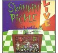 Skankin' Pickle - Live