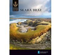 Skara Brae (Historic Scotland: Official Souvenir Guide)