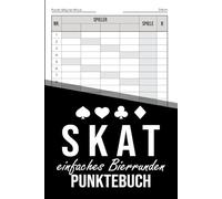 Skat - einfaches Bierrunden Punktebuch: Für 3-4 Spieler · Ideal für die nächste Bierrunde · Schlicht und einfach