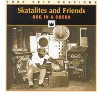 Skatalites - Hog in a Cocoa