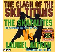 Skatalites & L. Aitken - Clash Of Ska Titans: Expanded