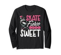 Skate Fierce Love Sweet Roller Derby Skater Long Sleeve T-Shirt