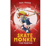 Skate Monkey: Fear Mountain (High/Low)