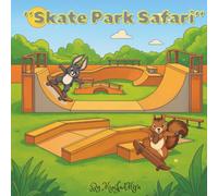 Skate Park Safari: Cute animals skaters coloring book