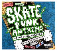 Skate Punk Anthems