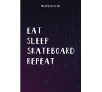 Skateboard Teacher Gifts for Women - Eat Sleep Skateboard Repeat: Unique Funny Gifts for Teachers Appreciation Week, Virtual Teaching, Cute, Mom, Valentines Day - Lined Journal Notebook Planner,Bill