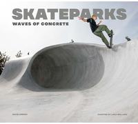 Skateparks: Architecture on the Edge of Paradise