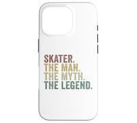 Skater The Man The Myth The Legend Funny Skating Case for iPhone 16 Pro