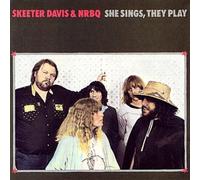Skeeter Davis & NRBQ - She Sings, They Play