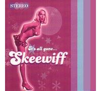 Skeewiff - Its All Gone