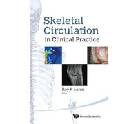 Skeletal Circulation In Clinical Practice