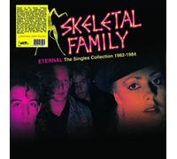 Skeletal Family – Eternal: The Singles Collection 1982-1984 – Vinyl (Victrola)