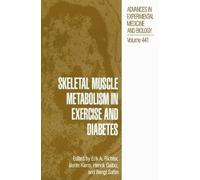 Skeletal Muscle Metabolism in Exercise and Diabetes