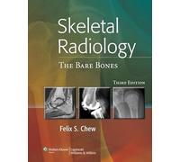 Skeletal Radiology: The Bare Bones