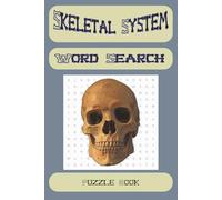 Skeletal System: Whether you are a student of anatomy, a medical professional, a first responder, or simply fascinated by the human form, this word ... hands-on journey through the skeletal system.