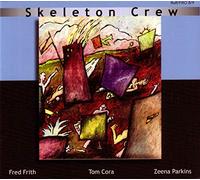 Skeleton Crew - Country Of Blinds/Learn To Talk