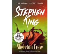 Skeleton Crew : featuring The Monkey, now a blockbuster film starring Theo James