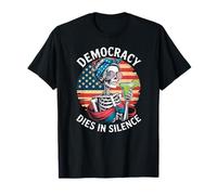 Skeleton Democracy Dies in Silence Keep Democracy in America T-Shirt